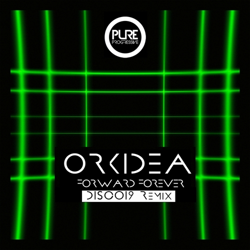 Orkidea - Forward Forever (DISCO19 Remix) [PTP180]